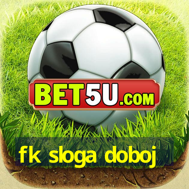 fk sloga doboj